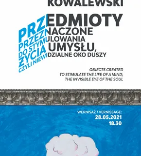 Przedmioty przeznaczone do stymulowania życia umysłu, czyli niewidzialne oko duszy