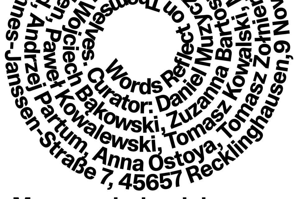 Wystawa "Words Reflect on Themselves" w Museum Jerke